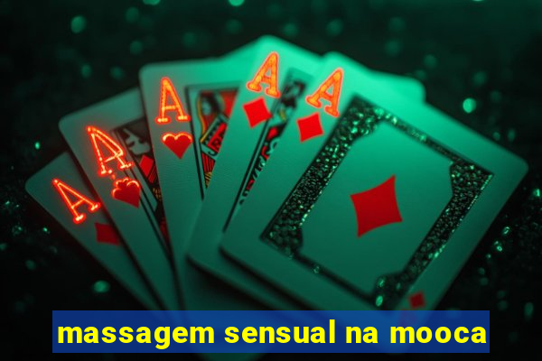 massagem sensual na mooca
